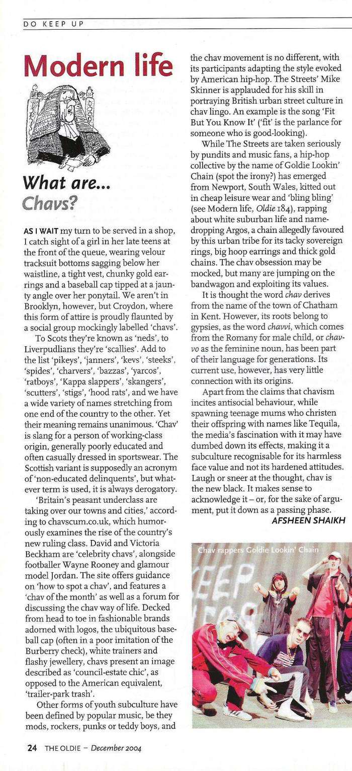 The full article What are Chavs, in The Oldie, December 2004